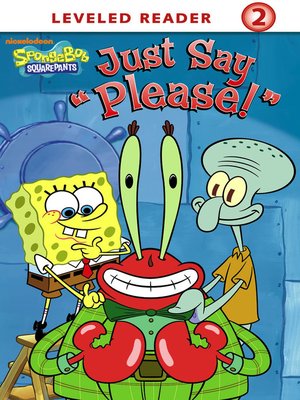 cover image of Just Say "Please!"